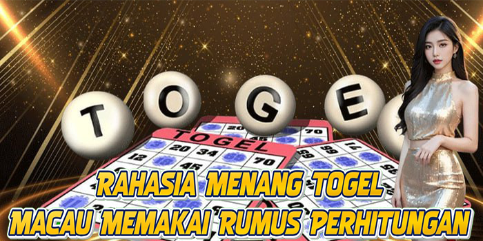 Rahasia Menang Togel Macau Memakai Rumus Perhitungan